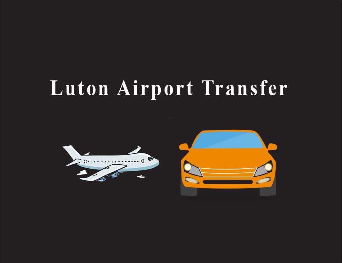 Luton Airport Transfer Service in Chadwell Heath - Airport taxi Chadwell Heath